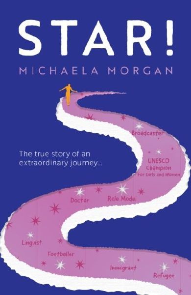Star!: The true story of an extraordinary journey