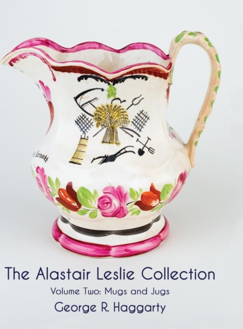 The Alastair Leslie  Collection Volume Two: Mugs And Jugs