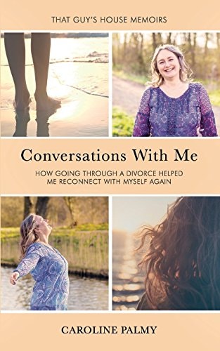 Conversations with Me How Going Through a Divorce Has Helped Me Reconnect with Myself Again