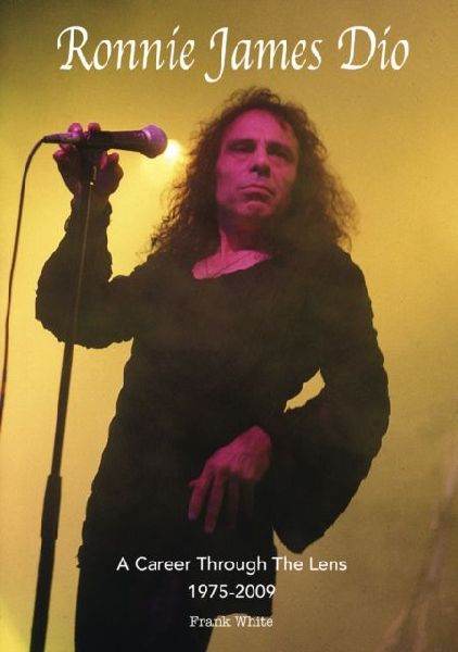 Ronnie James Dio - A Career Through The Lens 1975-2009