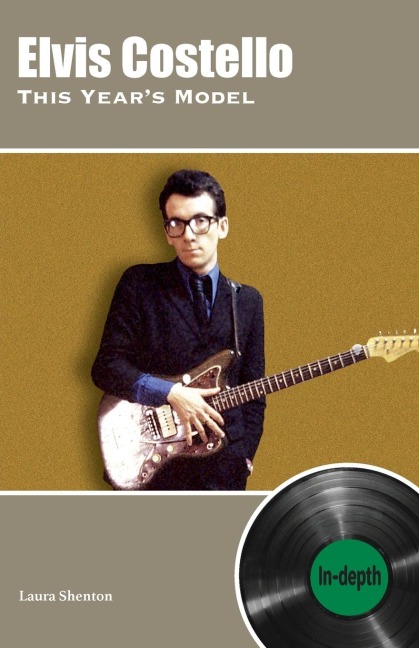 Elvis Costello This Years Model: In-depth