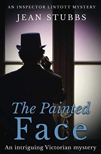 The Painted Face An Intriguing Victorian Mystery