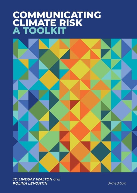 COMMUNICATING CLIMATE RISK: A TOOLKIT