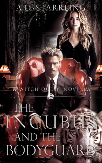 The Incubus and The Bodyguard: A Witch Queen Novella
