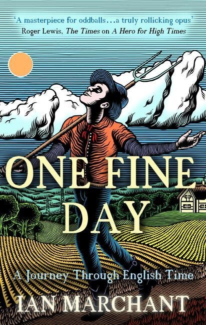 One Fine Day: A Journey Through English Time