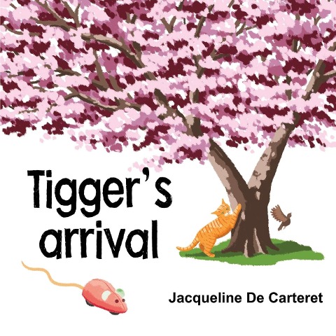 Tiggers Arrival