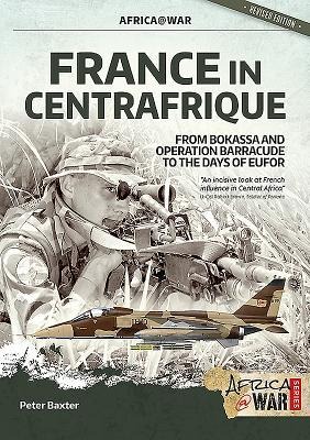 France in Centrafrique: From Bokassa and Operation Barracude to the Days of EUFOR