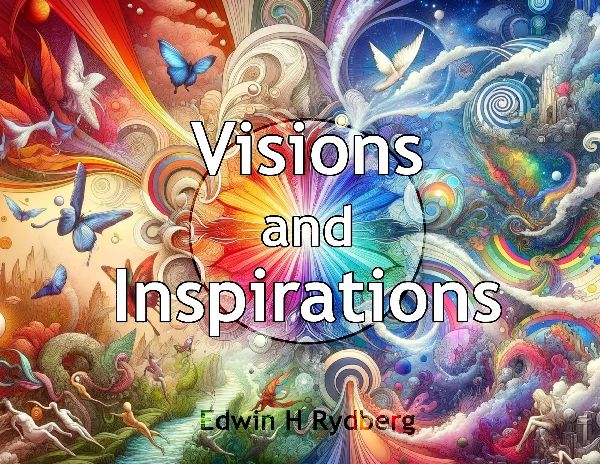 Visions and Inspirations