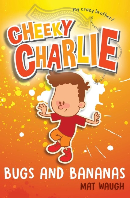 Cheeky Charlie: Bugs and Bananas