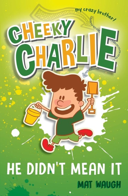 Cheeky Charlie: He Didnt Mean It
