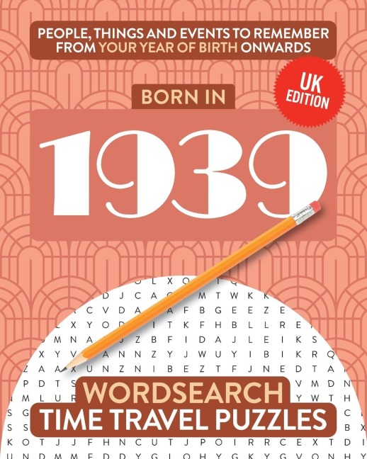 Born in 1939: Your Life in Wordsearch Puzzles