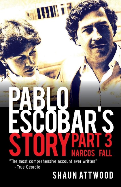 Pablo Escobars Story 3