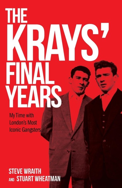 The Krays Final Years