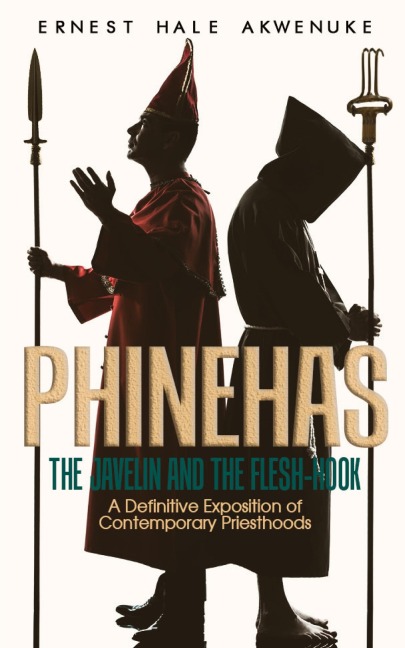 Phinehas: The Javelin and The Flesh-hook
