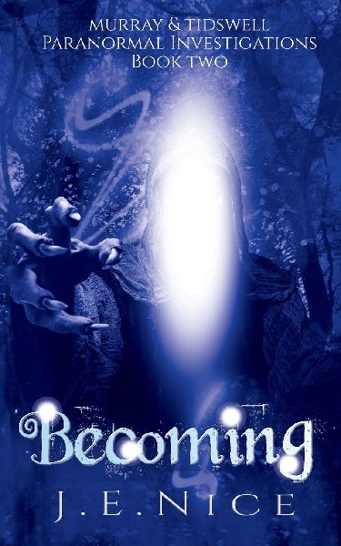 Becoming: A paranormal women's fiction novel
