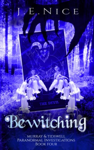Bewitching A Paranormal Women's Fiction Novel