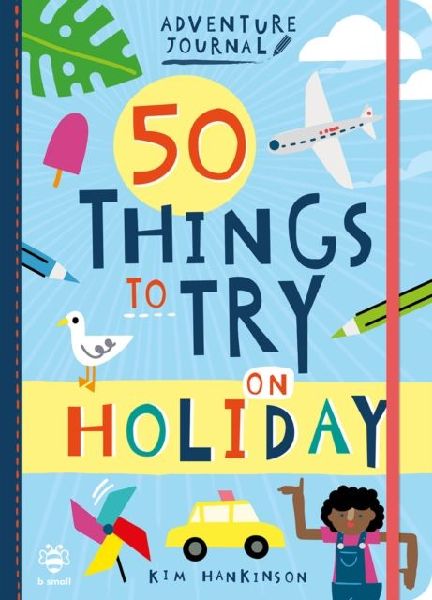50 Things to Try on Holiday