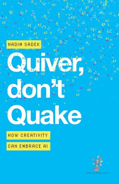 Quiver, dont Quake: How Creativity Can Embrace AI