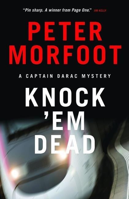 Knock em Dead: A Captain Darac Mystery