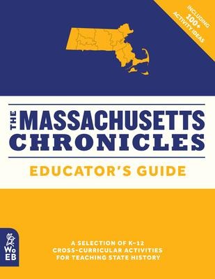 The Massachusetts Chronicles Educators Guide