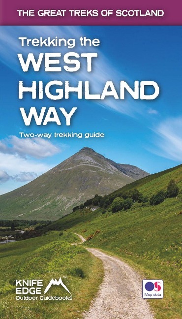 Trekking the West Highland Way: Two-way guidebook: described north-south and south-north