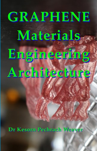 Graphene Materials Engineering Architecture