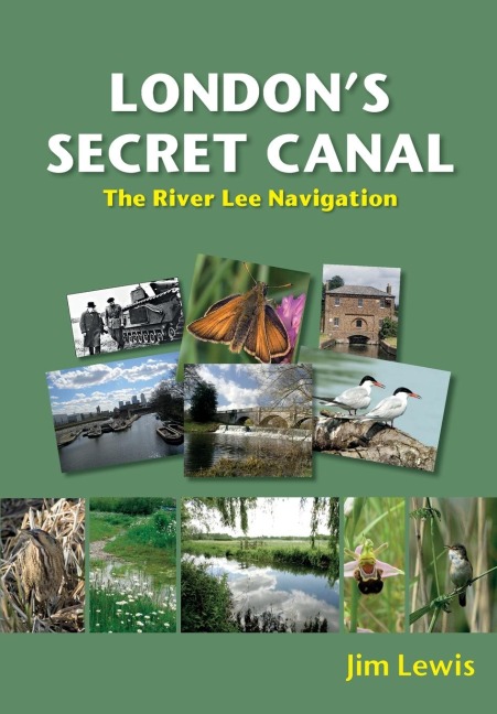 Londons Secret Canal: The River Lee Navigation