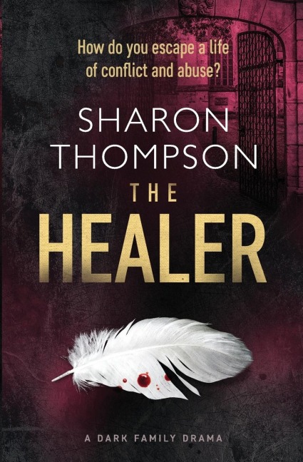 The Healer: A Dark Family Drama