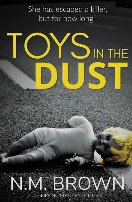 Toys in the Dust: A Gripping Mystery Thriller