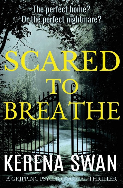 Scared to Breathe: A Gripping Psychological Thriller