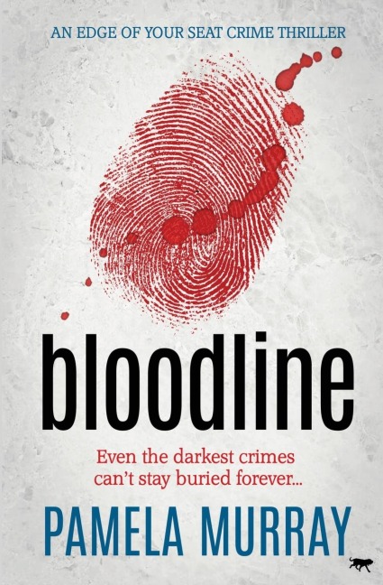 Bloodline: An Edge of Your Seat Crime Thriller