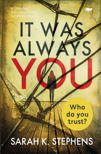 It Was Always You: A Gripping Psychological Suspense Novel