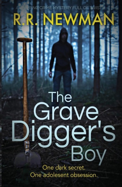 The Grave Diggers Boy: A Gripping Crime Mystery Full of Twists