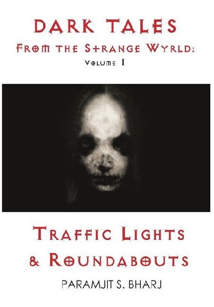 Dark Tales from the Strange Wyrld