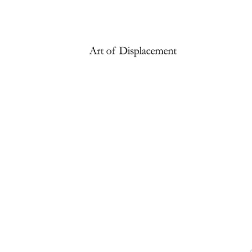 Art of Displacement