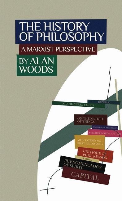 The History of Philosophy: A Marxist Perspective