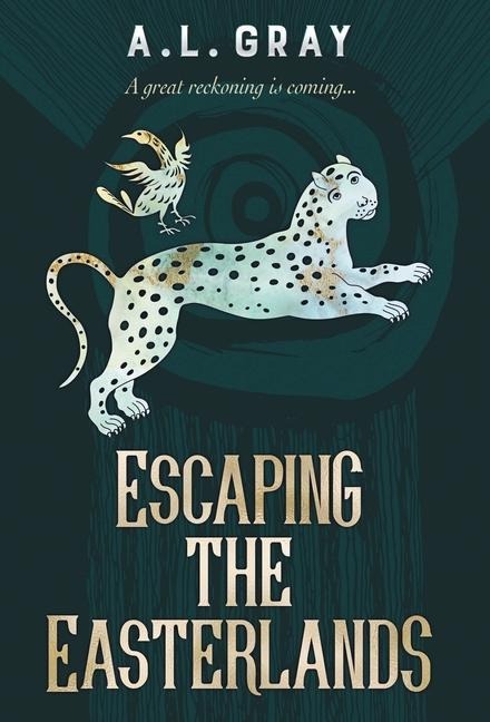 Escaping the Easterlands: A great reckoning is coming...