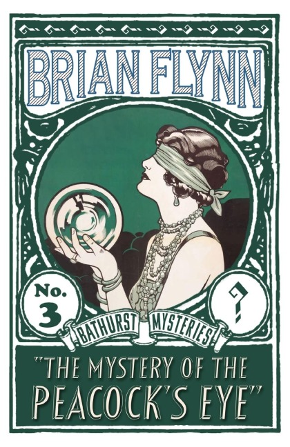 The Mystery of the Peacocks Eye: An Anthony Bathurst Mystery