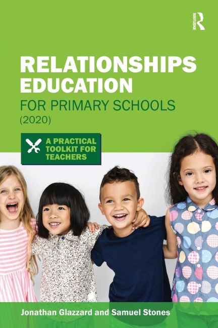 Relationships Education for Primary Schools (2020): A Practical Toolkit for Teachers