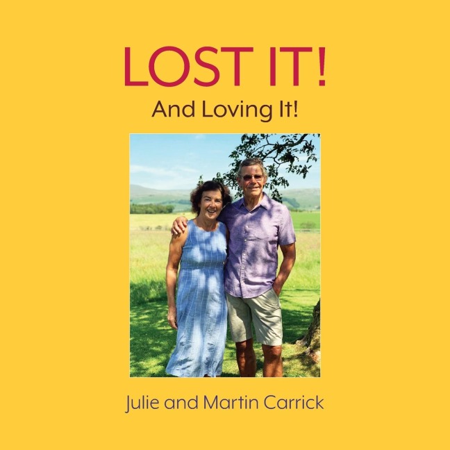 Lost It!: And Loving It