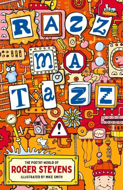 Razzmatazz!: The Poetry World of Roger Stevens