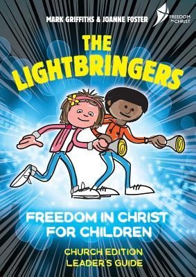 The Lightbringers Church Edition Leaders Guide: British English Version