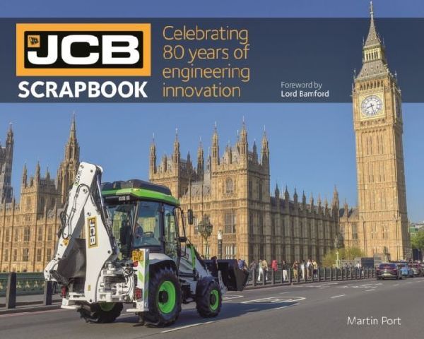 JCB Scrapbook: Celebrating 80 years of engineering innovation