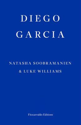 Diego Garcia: A Novel