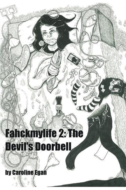 Fahckmylife 2: The Devils Doorbell
