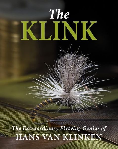 The Klink: The Extraordinary Flytying Genius of Hans Van Klinken