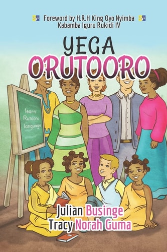 Yega Orutooro Learn Rutooro Language