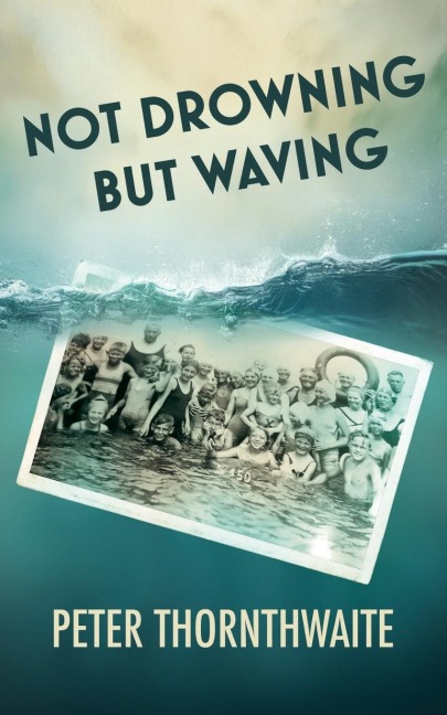 Not Drowning but Waving