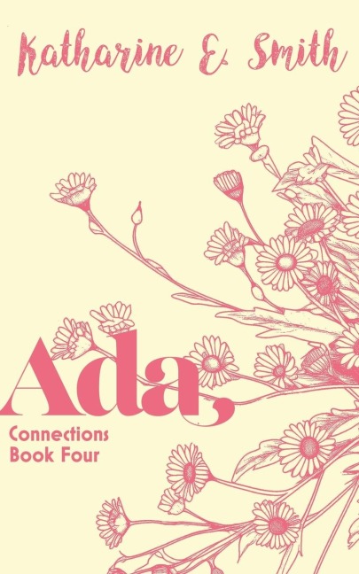 Ada: Connections Book Four