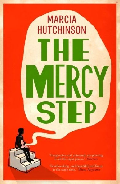 The Mercy Step: LONGLISTED FOR THE WOMENS PRIZE FOR FICTION 2026